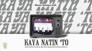 Kaya Natin 'To | NUEVA VIZCAYA 85th Anniversary Concert