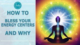 How to Balance Your Energy Centers and Why