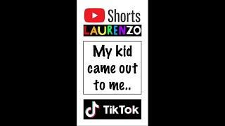 ️‍My kid came out to me... #shorts #tiktok #lgbt SUBSCRIBE TO MY CHANNEL