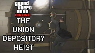 GTA Online- The Union Depository Heist