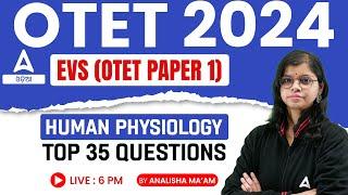 Odisha TET 2024 | OTET Paper 1 | Human Physiology Top 35 Questions By Analisha Mam