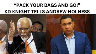 KD Knight Urges PM Andrew Holness to "Pack your bags and Go" amid investigation