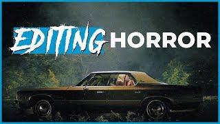 The Art of Editing Horror | Dissecting Fear