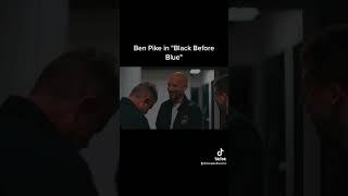 Ben Pike in "Black Before Blue"