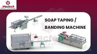 Pactech Robotic Tchnology Product Introduction#bathsoap #wrappingmachine #flowrap #pouchpackaging