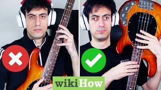 How To Play Bass (according to wikiHow)