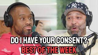Do I Have Your Consent? | BEST OF THE WEEK | Joe Budden Podcast