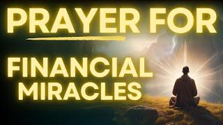 Powerful Prayer For Financial Miracles | Daily Jesus Prayer