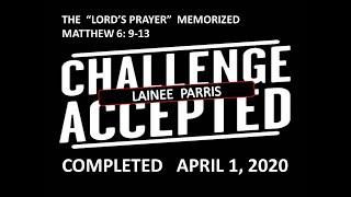 Lord's Prayer Memorized - Lainee Parris