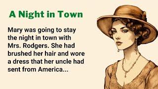 Learn English Through Story Level 4 ⭐ English Story - A Night in Town