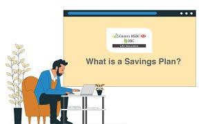 What is a Savings Plan? | Canara HSBC Life Insurance