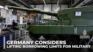 Germany debates lifting borrowing limits to boost military spending