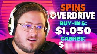 $100 SPINS OVERDRIVE GRIND!