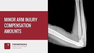 Minor Arm Injury Compensation Amounts