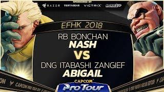 RB Bonchan (Nash) vs DNG Itabashi Zangief (Abigail) - EFHK 2018 Pools - SFV - CPT 2018