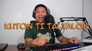 KUTON TI TALTALON (COTTON FIELDS PARODY)