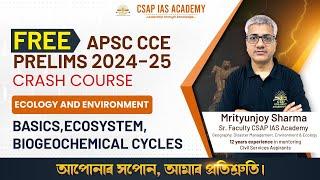 CLASS 01 - BASICS, ECOSYSTEM, BIOCHEMICAL CYCLES | CSAP IAS ACADEMY