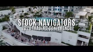 Stock Navigators 2024 Trading Conference!