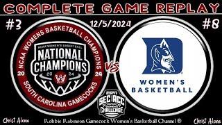 #3 South Carolina Gamecock Women's Basketball vs #8 Duke Women's Basketball - 12/5/2024  (FULL GAME)