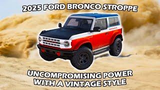 2025 Ford Bronco Stroppe - Build and Price Overview