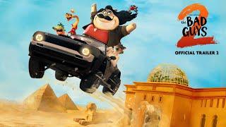 The Bad Guys 2 - Official Trailer | (Universal Pictures) - HD