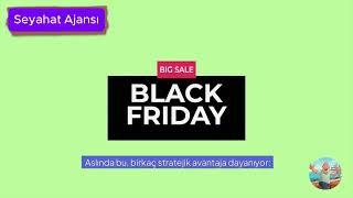 Black Friday'in seyahat dünyasındaki önemi