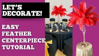 How To Create A Feather Centerpiece | DIY Tutorial