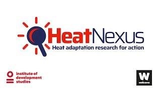 Introducing HeatNexus (Heat Adaptation Research For Action)