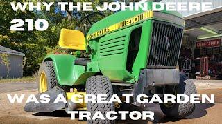 Why the John Deere 210 was a great garden tractor