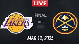 NBA LIVE! Los Angeles Lakers vs Denver Nuggets | March 12, 2025 | NBA Season LIVE! 2K25