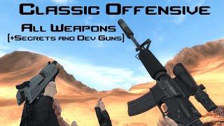 Classic Offensive [May 27th, 2025 Leak] - All Weapons (Including Secrets)