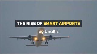 The rise of smart airport - UnaBiz IoT solutions