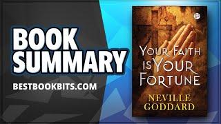 Your Faith is your Fortune by Neville Goddard | Book Summary