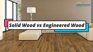 Solid Wood vs Engineered Wood | [Comparison Guide]