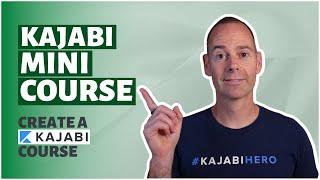 Kajabi Mini Course: Choose the Right Format for You