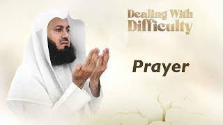 Prayer | Mufti Menk | Ramadan 2025