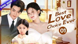 Best Love Choice Ever EP01 | After years of waiting, finally you are mine #chinesedrama #xukai