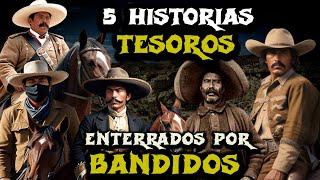 MARATÓN HISTORIAS DE TESOROS OCULTOS POR BANDIDOS DE ÉPOCA QUE TODAVÍA SE PUEDEN ENCONTRAR EN MEXICO