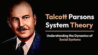 Talcott Parsons' System Theory