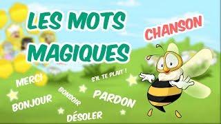 Chanson "les mots magiques"/Comptine/ French song "the magic words"