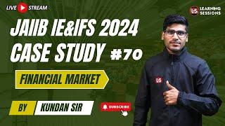 JAIIB IE and IFS Revision Class | Financial Market | Bilingual #70