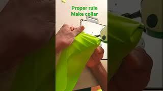 HOW TO MAKE A COLLAR PROPER RULE