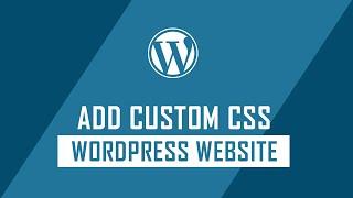 How to Add Custom CSS on WordPress Website? | WordPress Tips | Tech Pistha