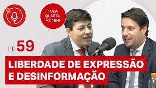 Liberdade de Expressão e Desinformação: com Ricardo André Barros de Moraes #EP59