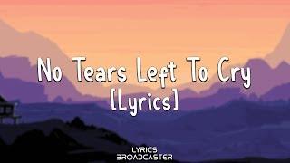 Mark Ronson & Miley Cyrus - No Tears Left To Cry [Lyrics]