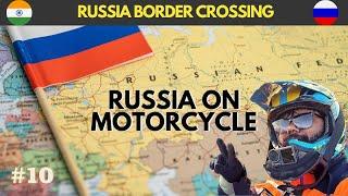 #10 I went to RUSSIA on a Motorcycle: Crazy BORDER CROSSING | #silkroadtrip