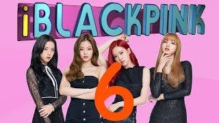 iBLACKPINK [BLACKPINK ON CRACK] | Ep. 6