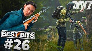 BEST BITS #26 - DayZ Highlights