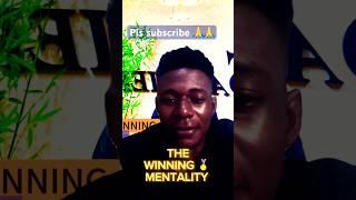 #knowledge THE WINNING MENTALITY WITH GSPEAR #music