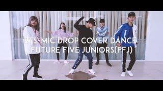 BTS-Mic Drop Cover Dance by Future Five Juniors(FFJ)